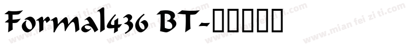 Formal436 BT字体转换